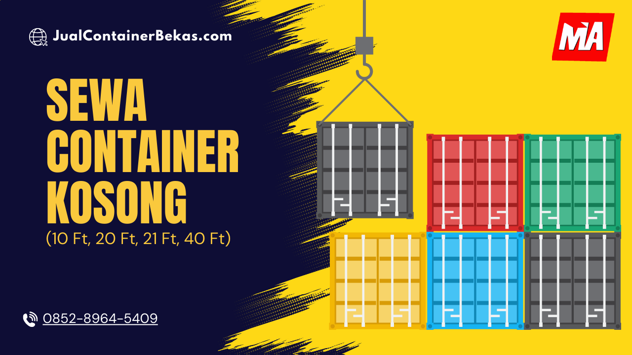 Sewa Container Kosong (10 Ft, 20 Ft, 21 Ft, 40 Ft)