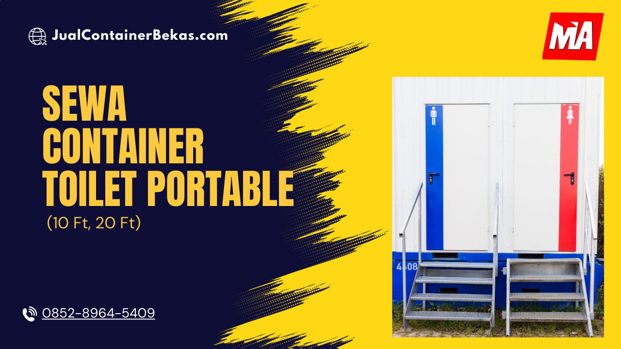 Sewa Container Toilet Portable (10 Ft, 20 Ft)