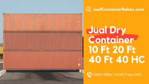 Jual Dry Container 10 Ft 20 Ft 40 Ft 40 HC