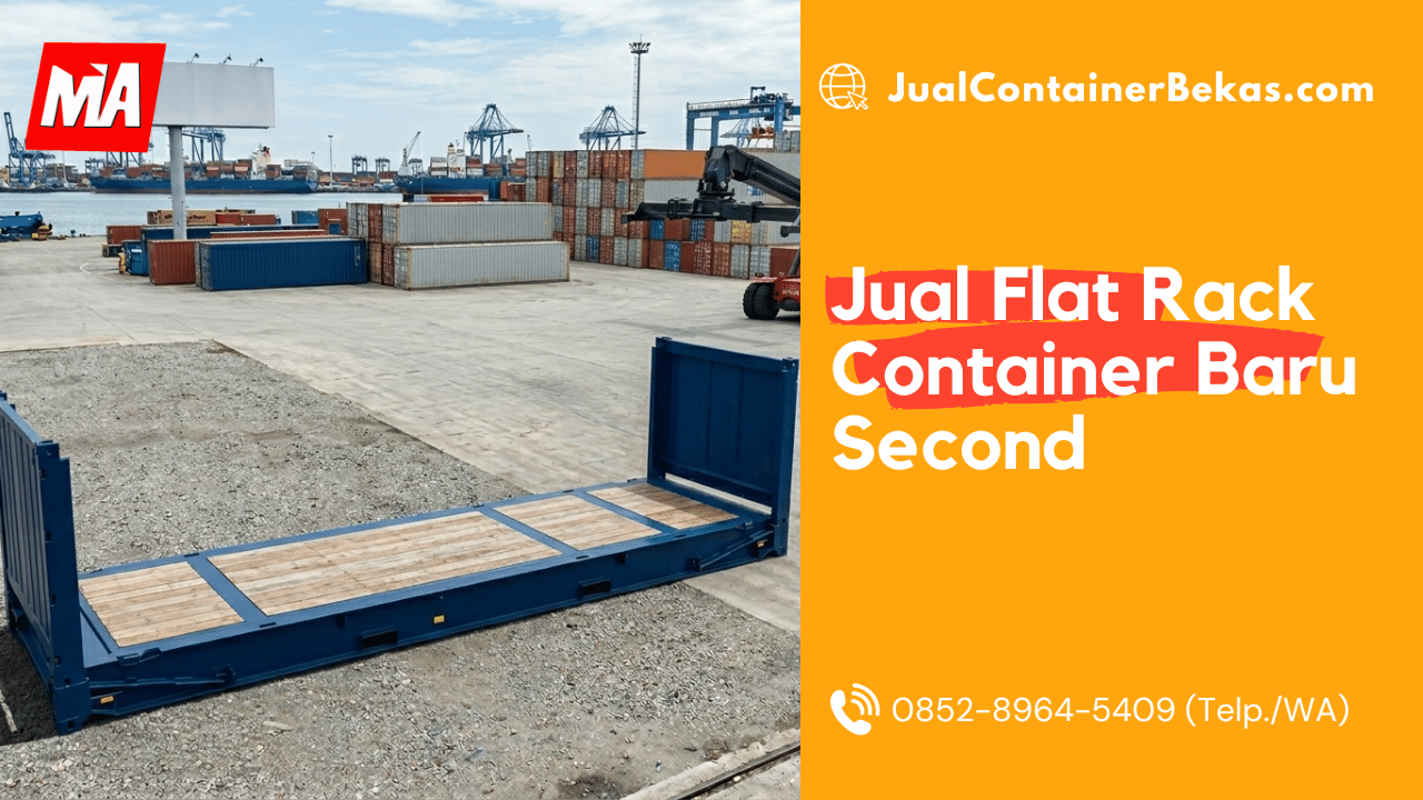 Jual Flat Rack Container Baru Second